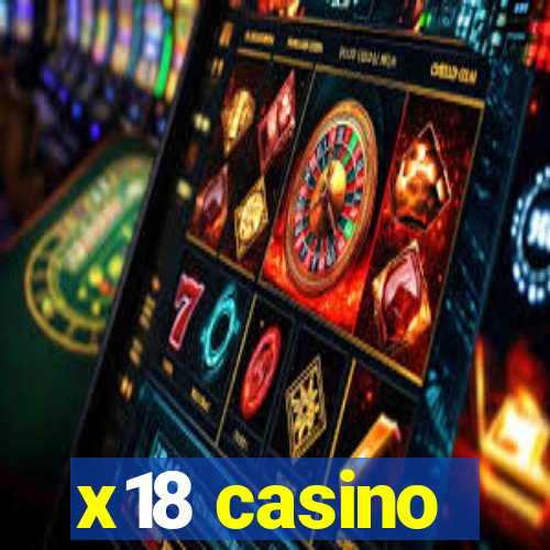 x18 casino